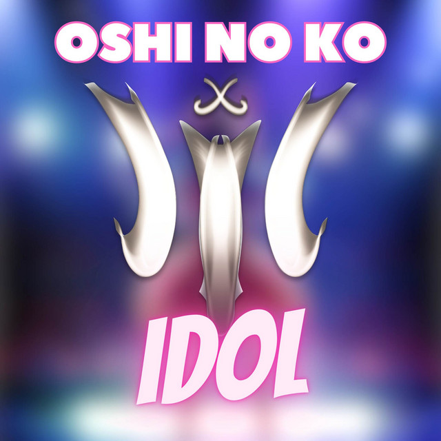 OSHI NO KO | IDOL - TV Size