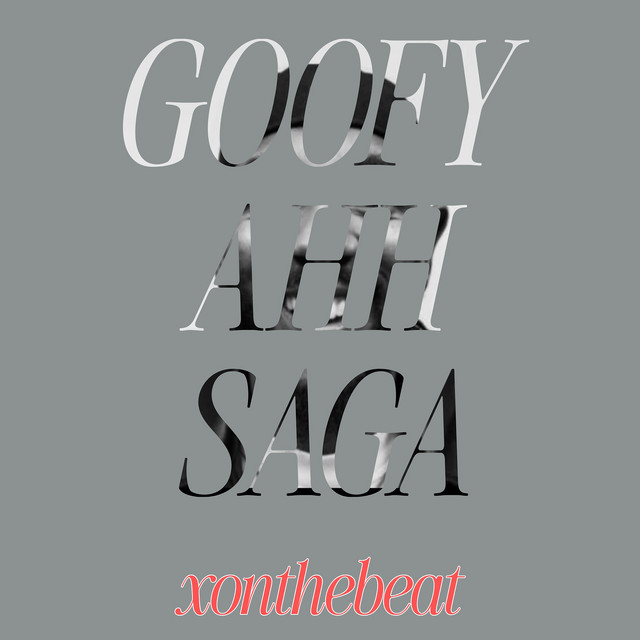 Goofy Ahh Saga