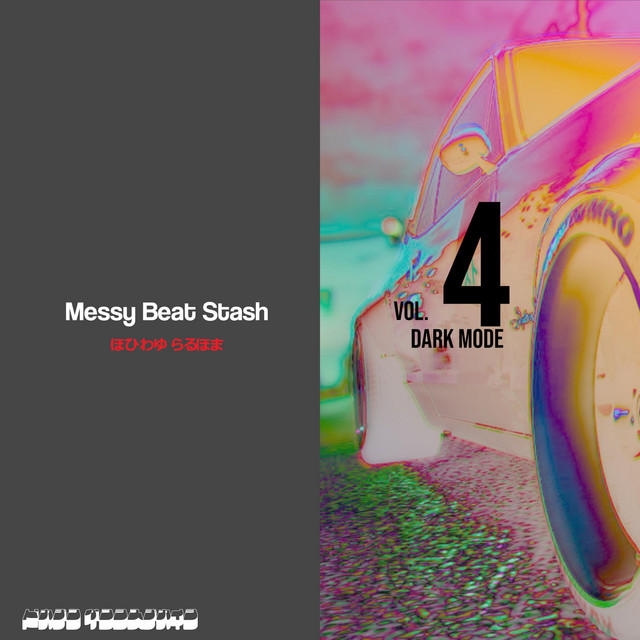 Messy Beat Stash, Vol. 4 Dark Mode cover art