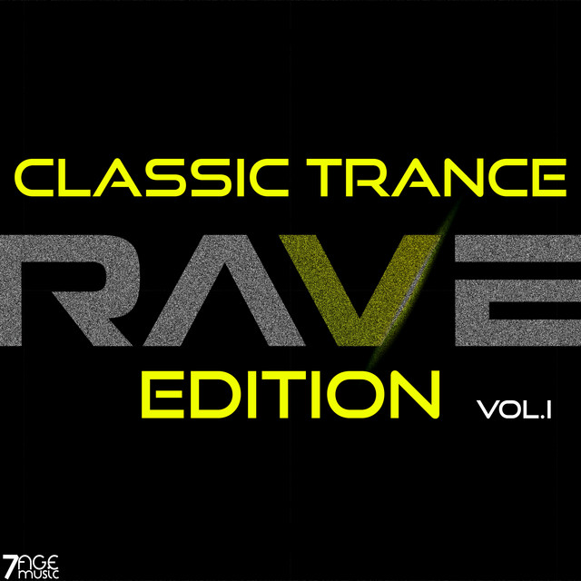 Classic Trance Rave Edition, Vol. 1 - Compilation by Various Artists ...