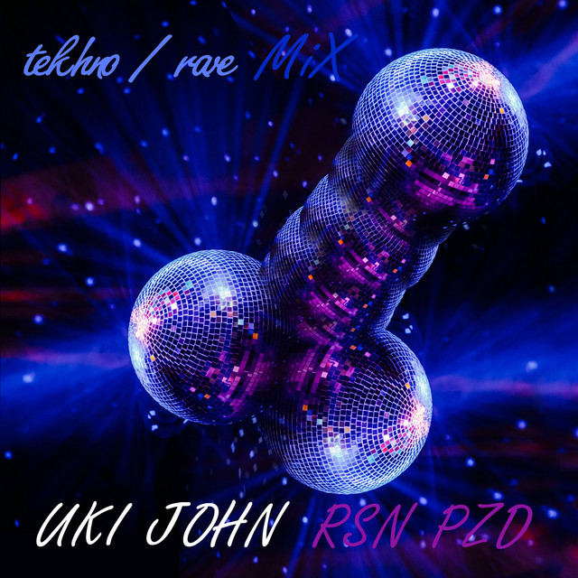 Обкладинка: Rsn Pzd Tekhno | Rave Mix — Uki John