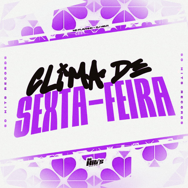 Clima de Sexta - Feira