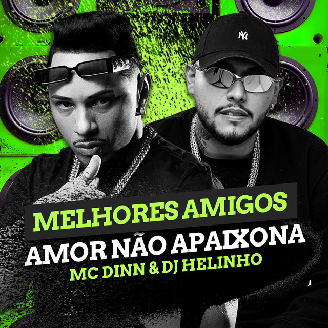 Amor Não Apaixona, Melhores Amigos