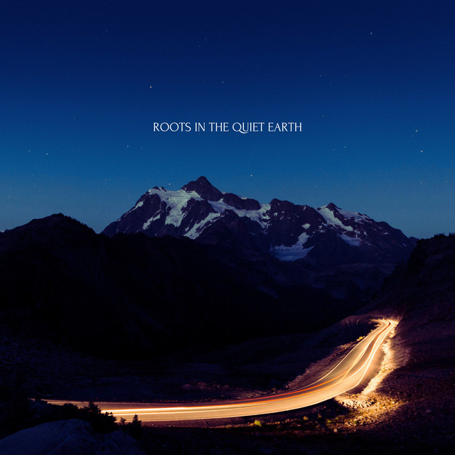 Roots in the Quiet Earth cover