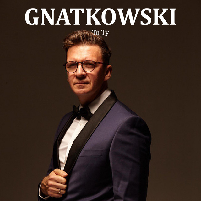Обкладинка: To Ty — GNATKOWSKI