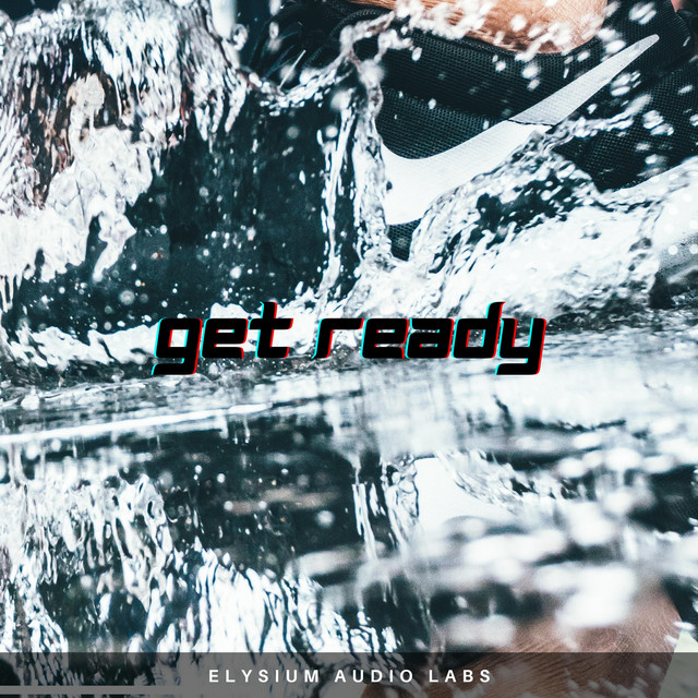 Get Ready - song and lyrics by Elysium Audio Labs | Spotify