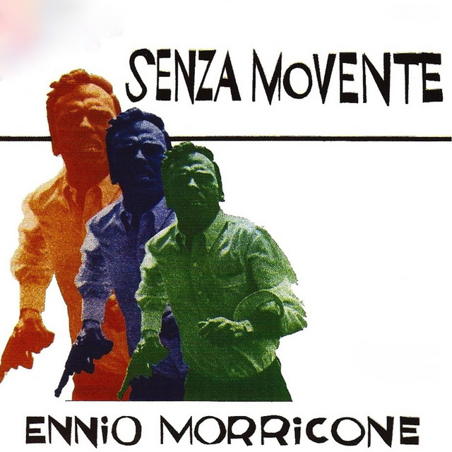 エンニオ・モリコーネ/SENZA MOVENTE CD Senza movente (Original Motion Picture Soundtrack) - Album by