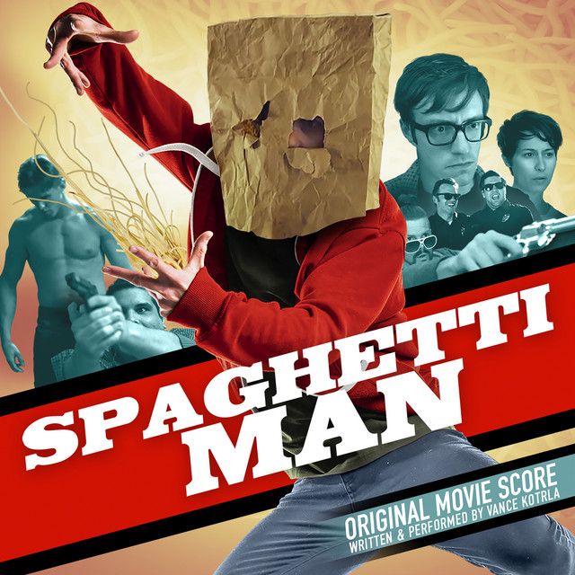 spaghettiman-original-score-album-by-vance-kotrla-spotify
