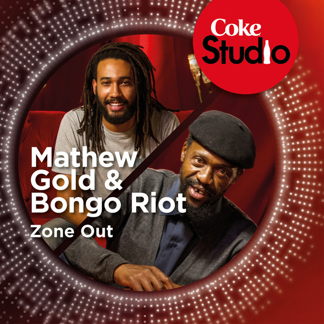 Zone Out - Coke Studio South Africa: Season 1