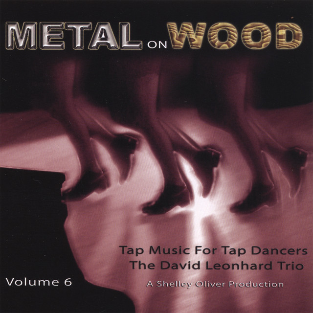 Tap Music For Tap Dancers, Vol. 6 Metal On Wood cover art