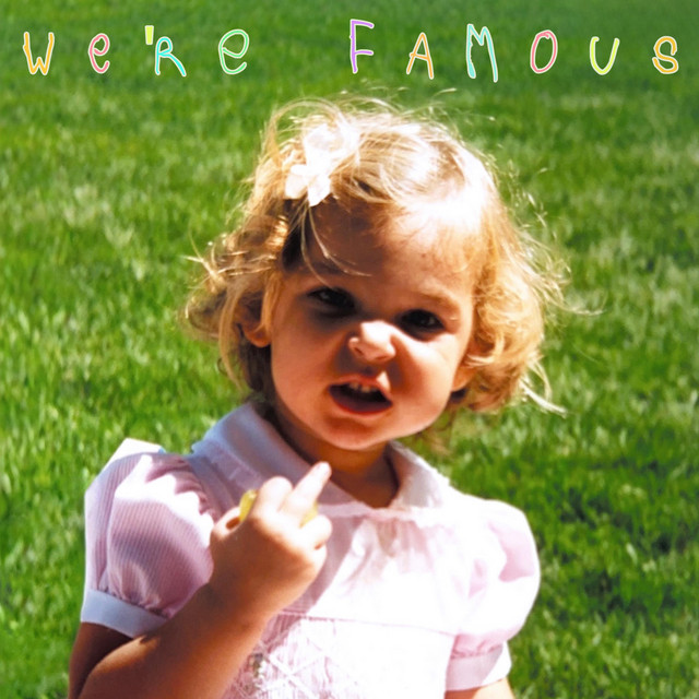 We're Famous cover