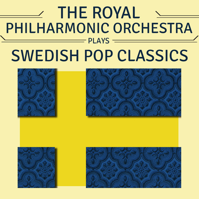 The Royal Philharmonic Orchestra Plays Swedish Pop Classics cover art