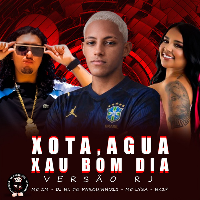 Xota Água Xau Bom Dia versão rj