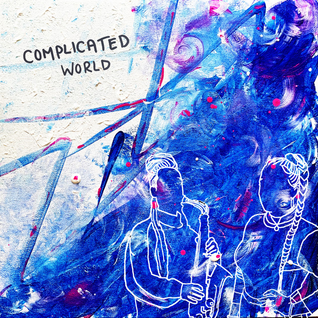 Complicated World - EP by GeeJay | Spotify