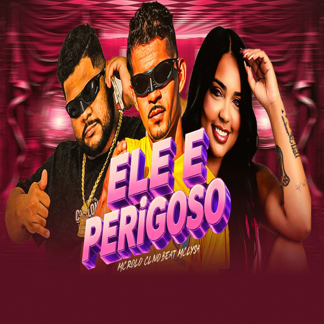 Ele É Perigoso