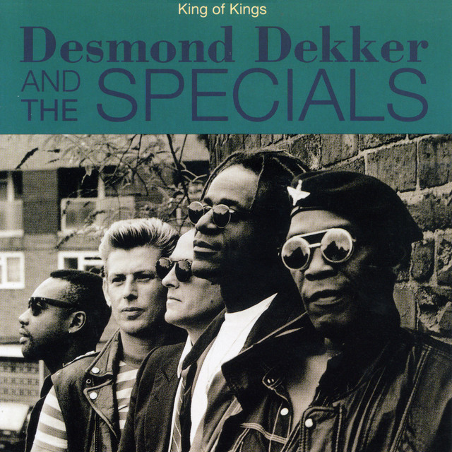 King of Ska - song and lyrics by Desmond Dekker, The Specials