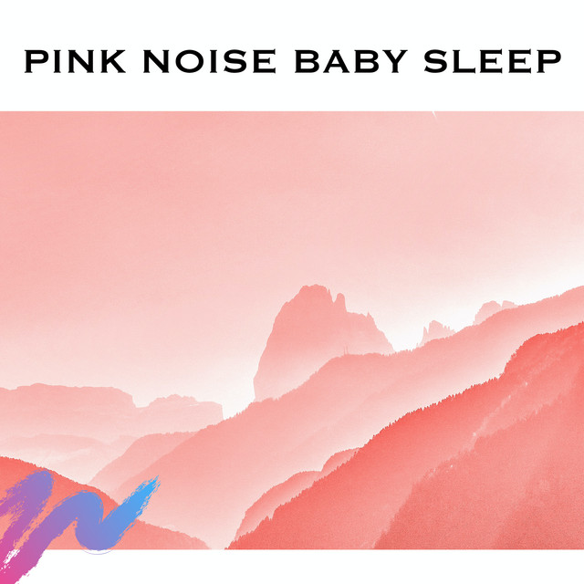 Pink Noise Baby Sleep cover art