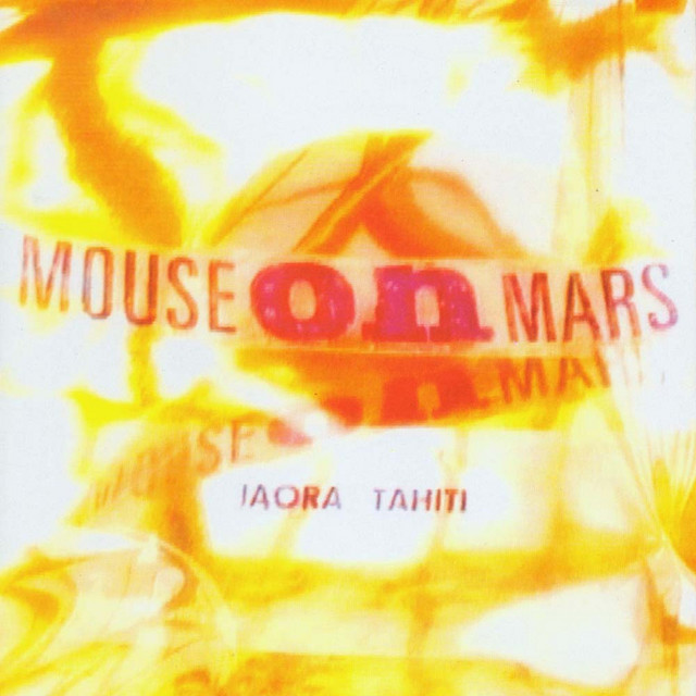 その他 Iaora Tahiti [CD] Iaora Tahiti - Album by Mouse On Mars | Spotify