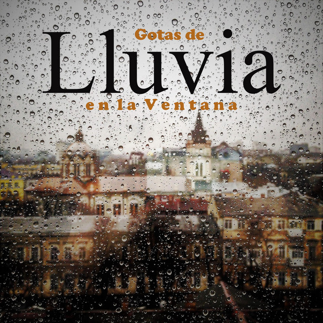 Gotas de Lluvia en la Ventana cover art