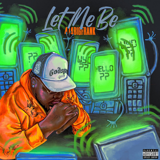 Let Me Be - Single by 414bigfrank | Spotify