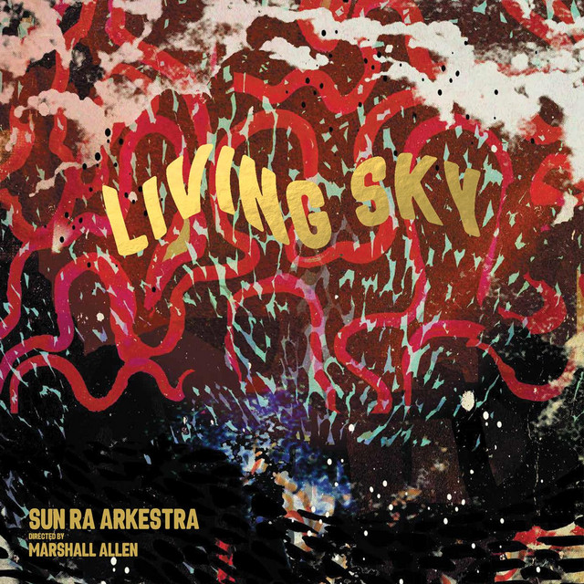 Living Sky by Sun Ra Arkestra album cover