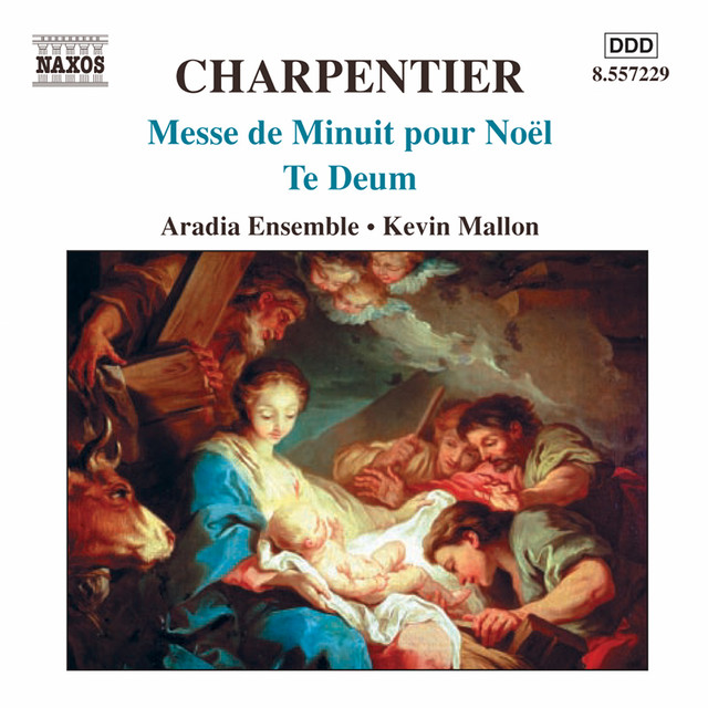 Charpentier, M.-A.: Messe de Minuit pour Noel / Te Deum