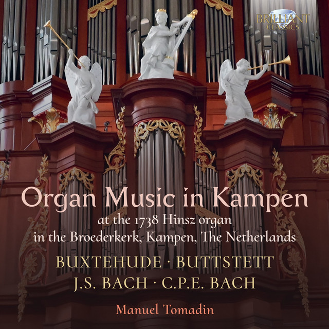 Organ Music in Kampen: Buxtehude, Buttstett, J.S. Bach & C.P.E. Bach