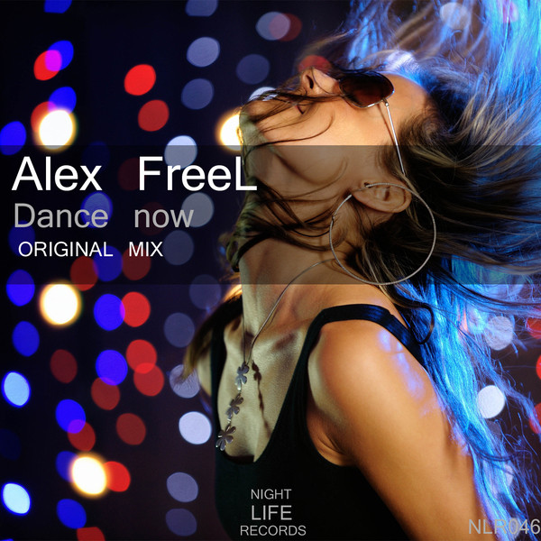 Dance Now – Single de Alex-FreeL | Spotify
