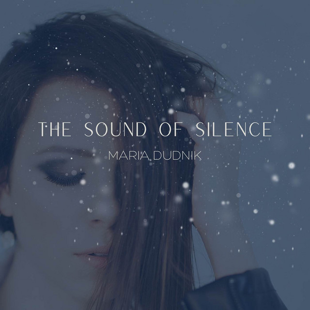 Cover art: The Sound of Silence — Maria Dudnik