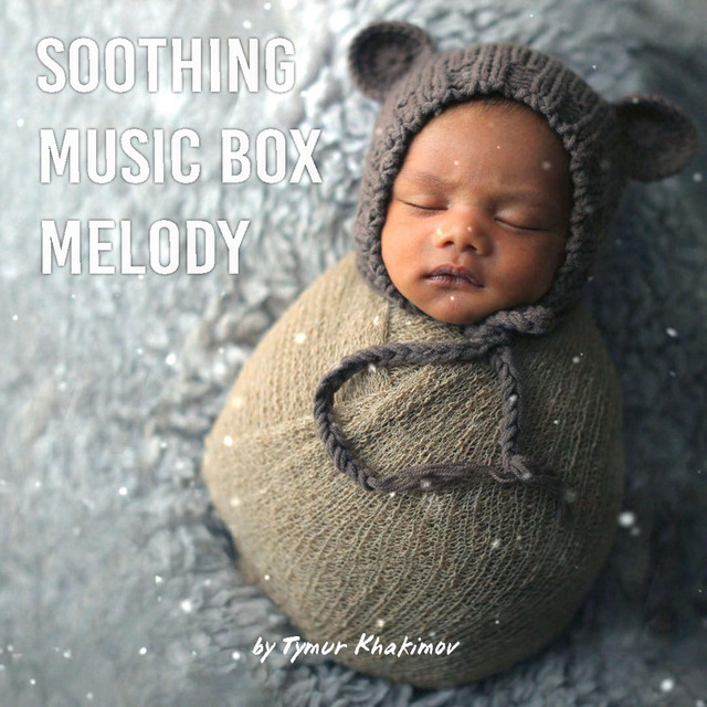 Обкладинка Tymur Khakimov — Soothing Music Box