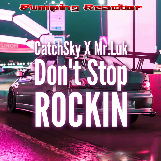 Don't Stop Rockin - Single by CatchSky | Spotify