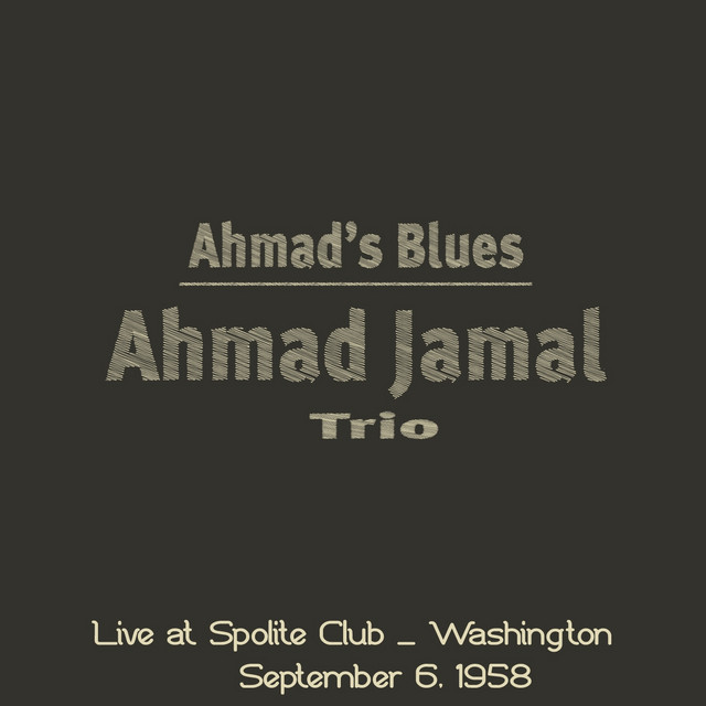 Ahmad's Blues (Live At Spolite Club - Washington, September 6, 1958) cover art