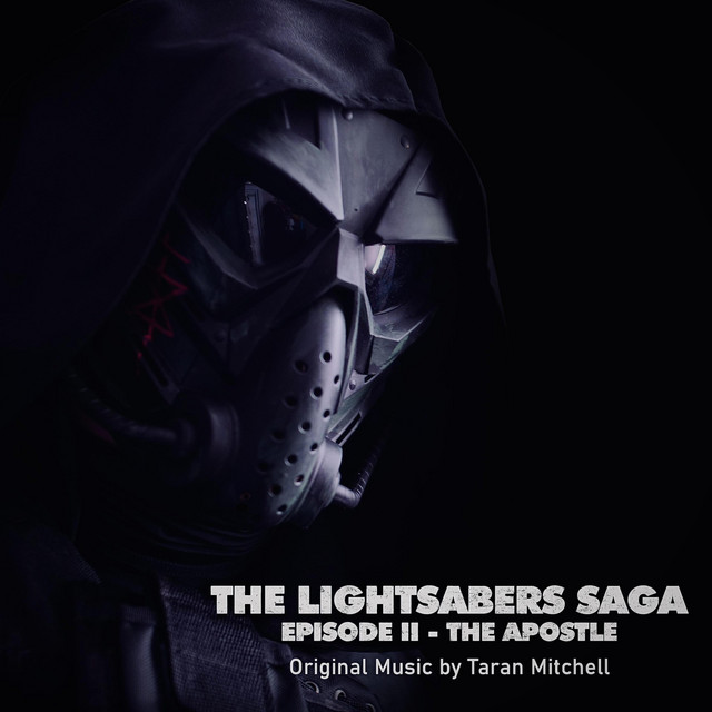 The Lightsabers Saga: The Apostle (Original Soundtrack) cover art