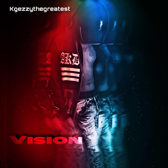 Vision - Album by Kgezzythegreatest | Spotify
