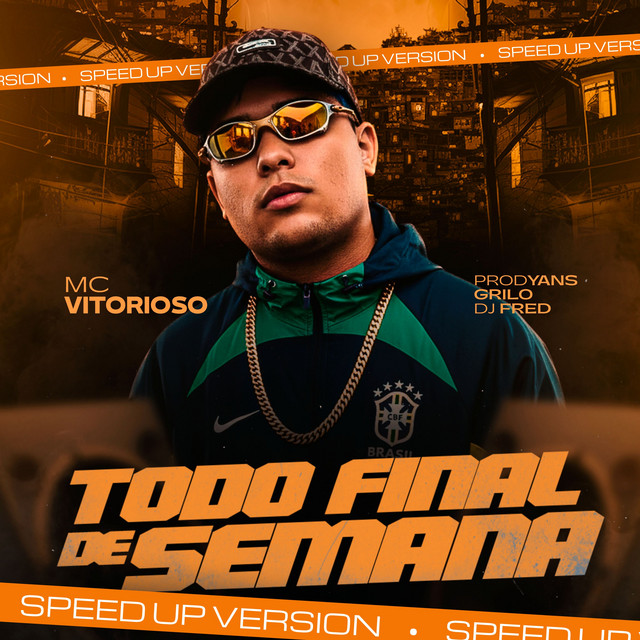Todo Final de Semana (Speed Up)