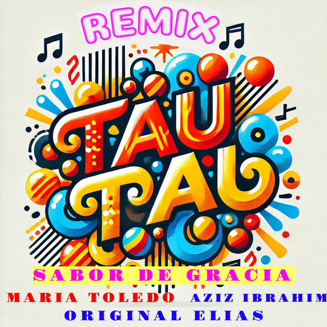 Tau Tau - Remix