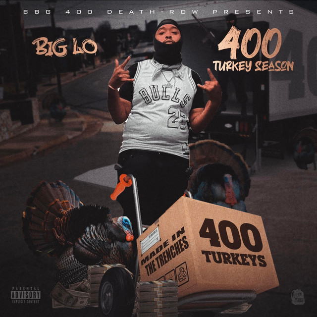 400 Turkey Season - Album by BBG Big Lo | Spotify