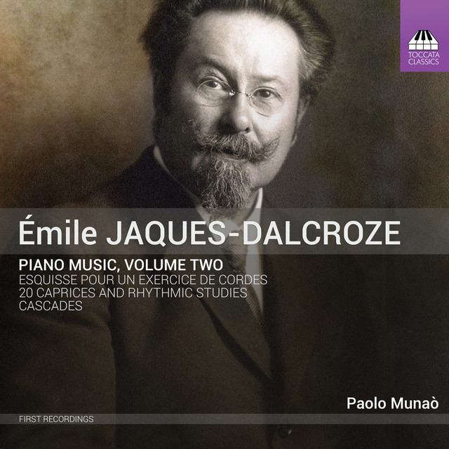 Jaques-Dalcroze: Piano Music, Vol. 2 cover