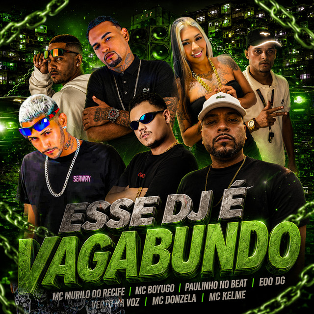 Esse Dj É Vagabundo