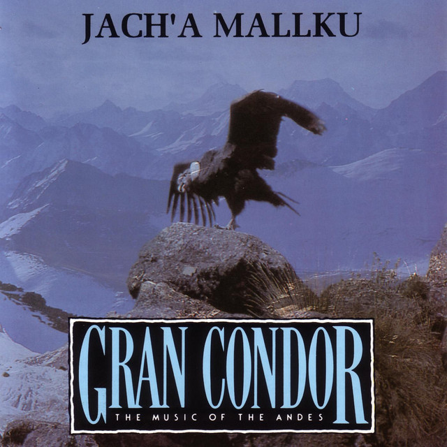 Gran Condor: The Music of the Andes cover art