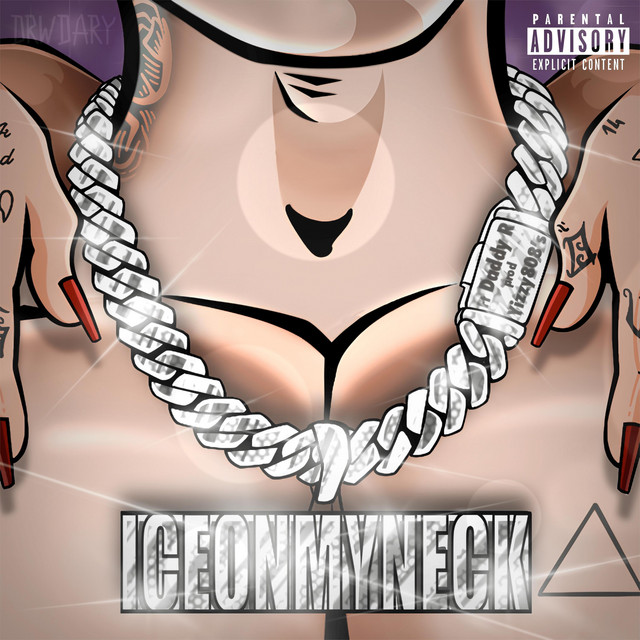 Ice On My Neck