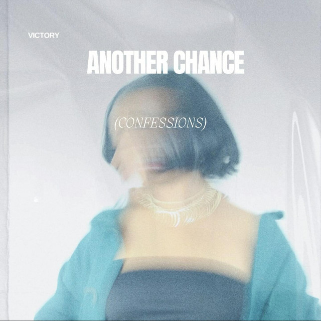Another Chance - Confessions