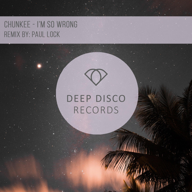 I'm So Wrong - Paul Lock Remix