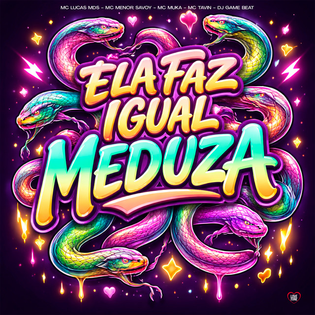 Ela Faz Igual Meduza