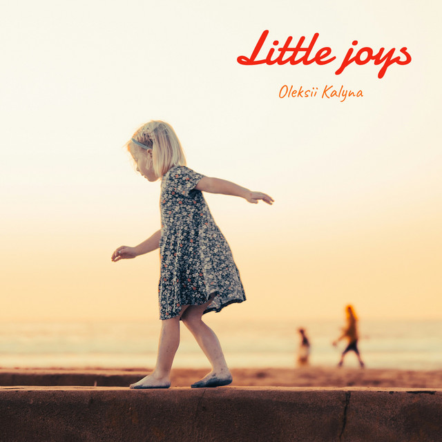 Обкладинка: little joys — Oleksii Kalyna