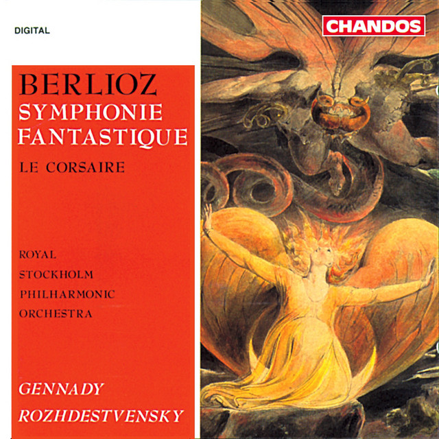 Berlioz: Symphonie fantastique, Op. 14, H. 48 & Le corsaire, Op. 21, H. 101