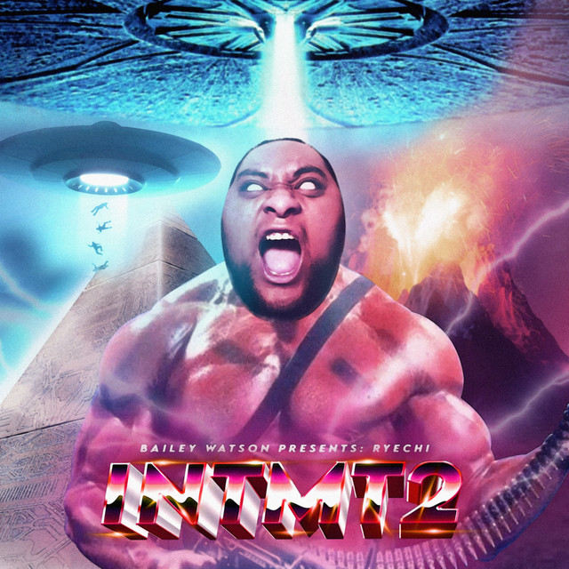 Bailey Watson Presents RyeChi: INTMT2 cover art