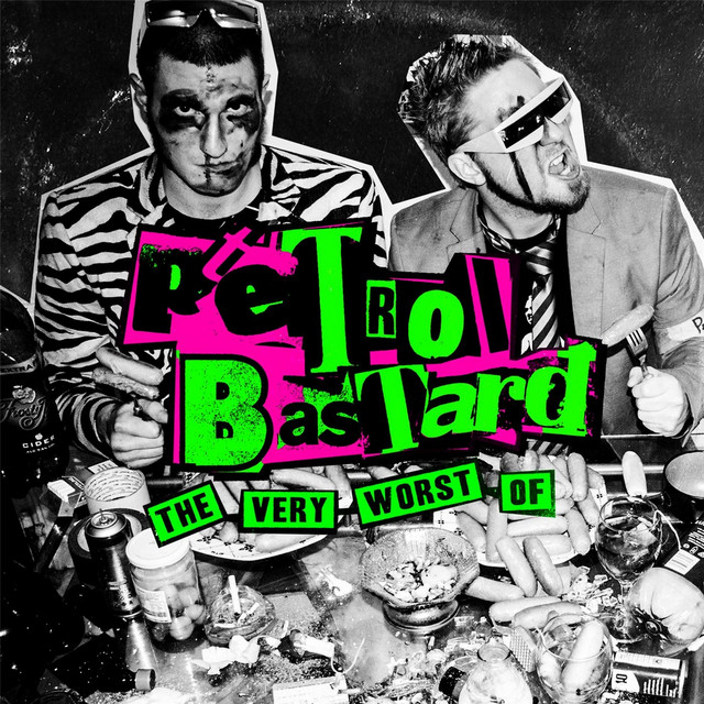 the Very Worst of Petrol Bastard cover art