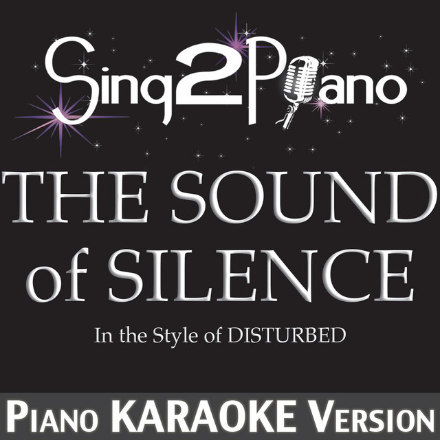 The Sound of Silence (In the Style of Disturbed) [Piano Karaoke