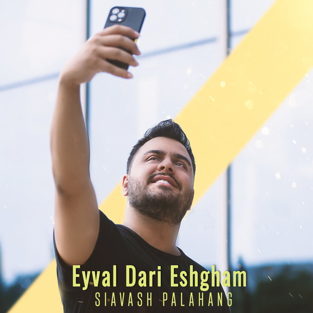 Eyval Dari Eshgham - Single by Siavash Palahang | Spotify